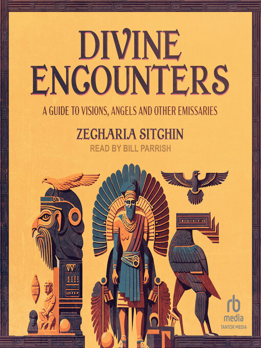 Title details for Divine Encounters by Zecharia Sitchin - Available